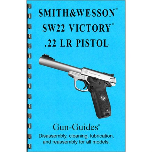 Smith & Wesson SW22 Victory 22LR Assembly and Disassembly Guide gir deg detaljert informasjon, illustrerte instruksjoner og profesjonelle tips for enkel vedlikehold.