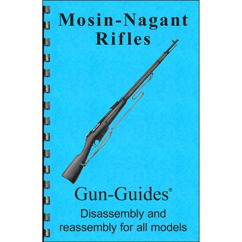 Mosin-Nagant Rifles Assembly and Disassembly Guide gir deg detaljerte illustrasjoner, trinnvise instruksjoner og insider-triks for enkel montering og demontering.
