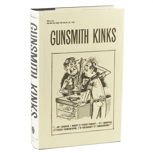 GUNSMITH KINKS® VOLUME I gir uvurderlig kunnskap fra erfarne gunsmiths, med detaljerte 