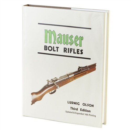 MAUSER BOLT RIFLES er den mest omfattende og autoritative boken om Mauser-boltrifler, med detaljerte data, bilder og identifikasjonsverktøy.